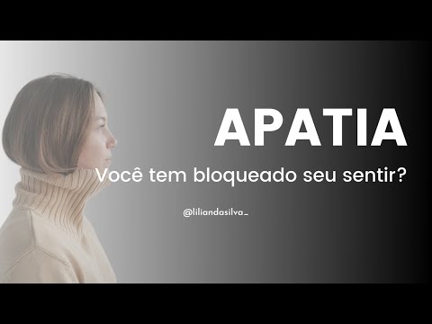 O que é apatia e como ela afeta nossas vidas?