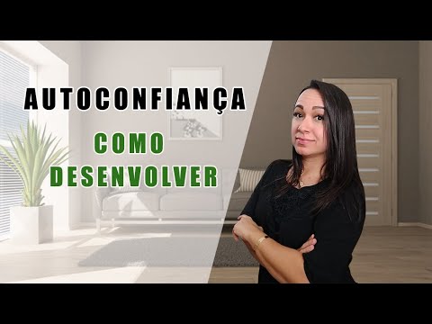 O que é autoconfiança e como desenvolvê-la?