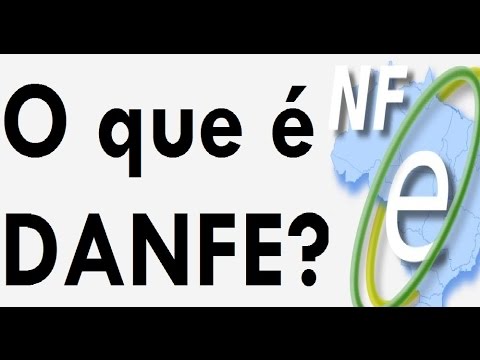 O que é DANFE e qual a sua importância?