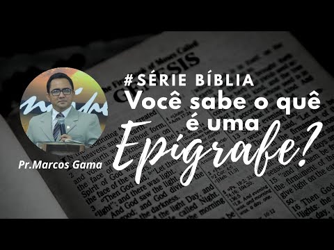 O que é epígrafe e qual a sua importância?