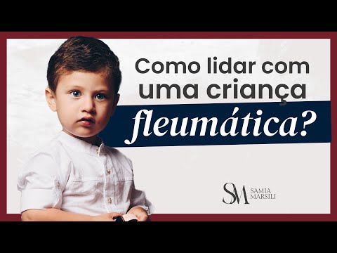 O que é fleumática?