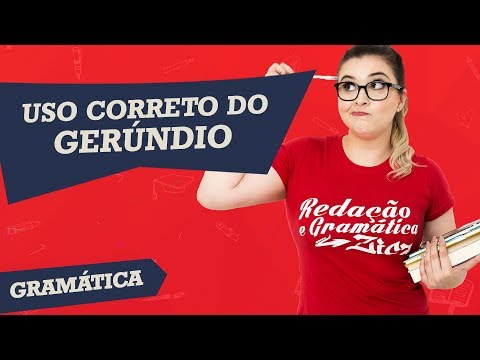 O que é gerúndio e como usá-lo corretamente?