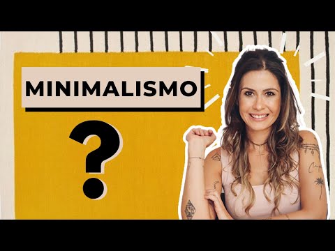 O que é minimalismo?