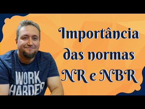 O que é NR e qual a sua importância?