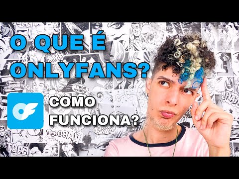 O que é OnlyFans e como ele funciona?