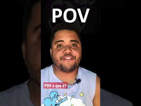 O que é POV?