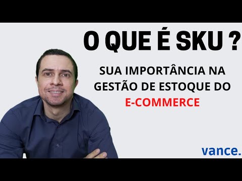 O que é SKU e qual a sua importância?