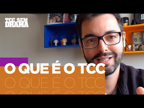 O que é TCC?