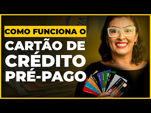 O que é um cartão de crédito pré-pago e como ele funciona?