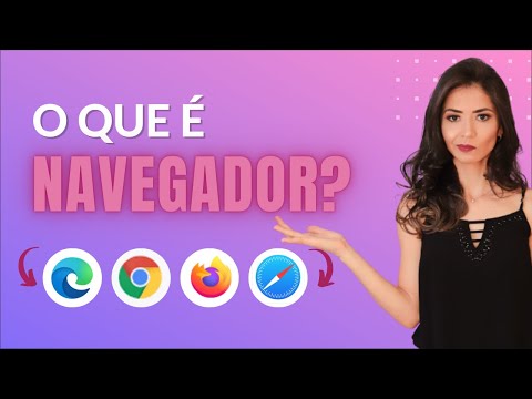 O que é um navegador de internet? Quais são 3 exemplos?