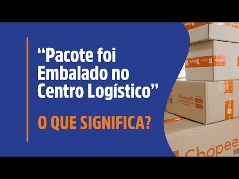 O que é um pacote embalado no centro logístico?