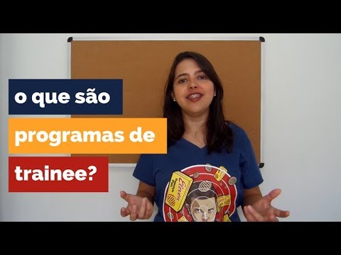 O que é um programa de trainee?