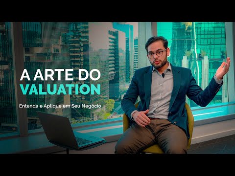 O que é Valuation e como ele pode impactar seu negócio?