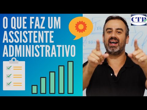 O que faz um assistente administrativo?