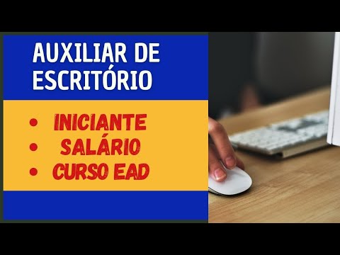 O que faz um auxiliar de escritório em geral?