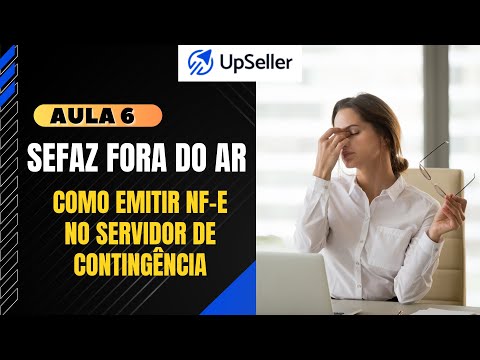 O que fazer se a SEFaz estiver fora do ar?