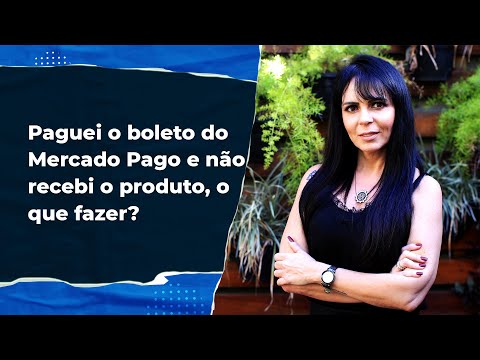 O que fazer se comprei, paguei e não recebi?