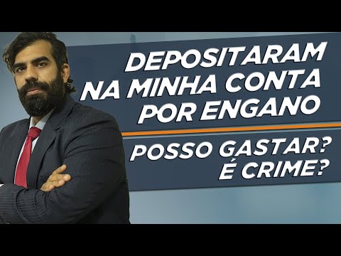 O que fazer se depositaram dinheiro na minha conta?