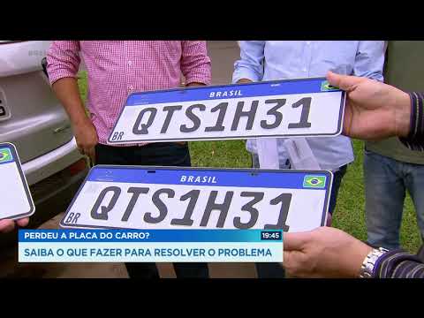 O que fazer se eu perdi a placa do carro?