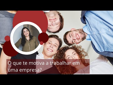 O que me motiva a trabalhar na empresa?