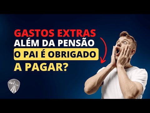 O que o pai deve pagar além da pensão alimentícia?