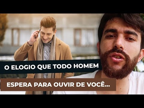 O que os homens gostam de ouvir?