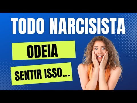 O que os narcisistas realmente odeiam?