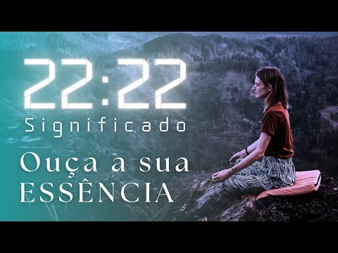 O que significa 22:22?