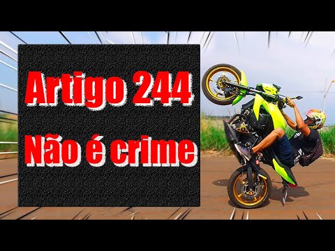 O que significa 244 não é crime?