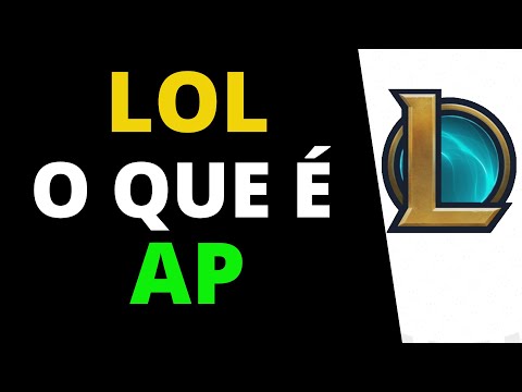 O que significa AP no LoL?