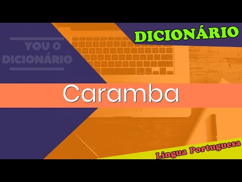 O que significa caramba na Bíblia?