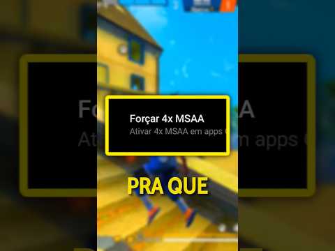 O que significa forçar 4x MSAA no Android?