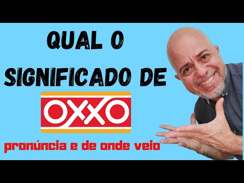 O que significa OXXO?