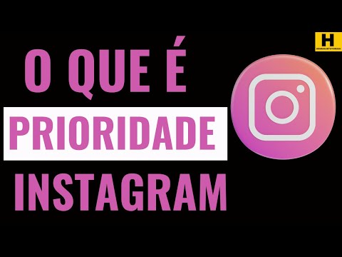 O que significa prioridade no Instagram?