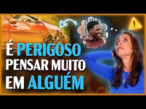 O que significa quando você pensa demais em uma pessoa?