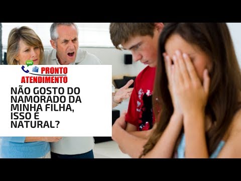 O que significa ser o namorado da minha filha?