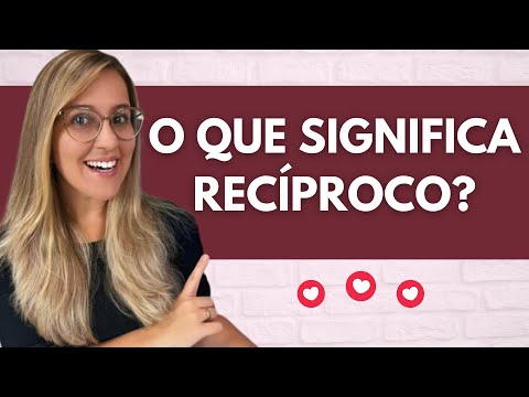 O que significa ser recíproco no amor?