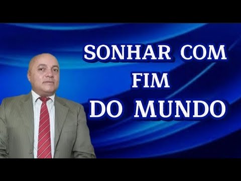 O que significa sonhar com o mundo acabando?