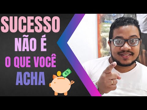 O que significa ter sucesso na vida para você?