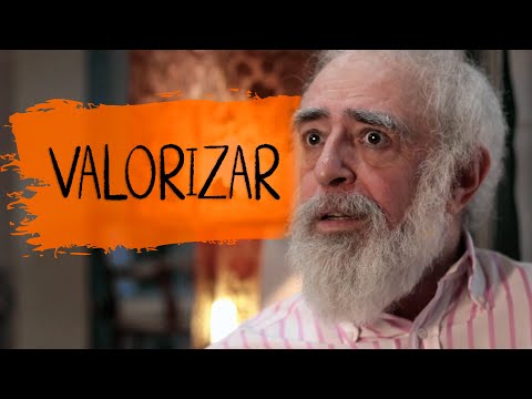 O que significa valorizar uma pessoa?