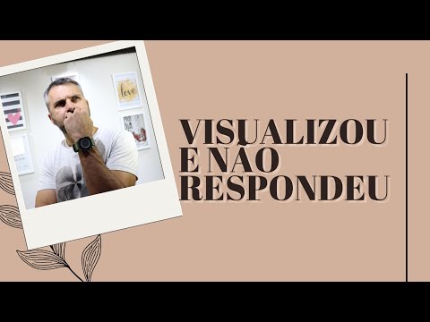 O que significa visualizar e não responder?