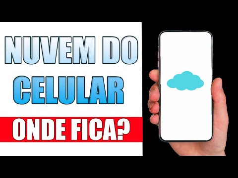 Onde encontrar a nuvem do celular?