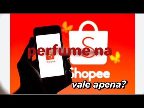 Os perfumes da Shopee são realmente originais?