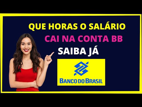 Pagamento agendado do BB: que horas cai?