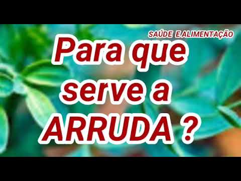 Para que serve a arruda?