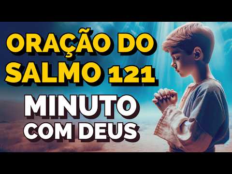 Para que serve o Salmo 121?