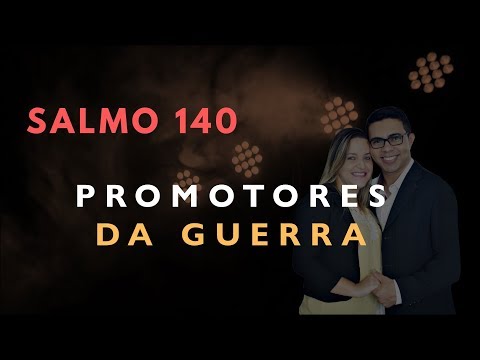 Para que serve o Salmo 140?