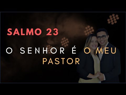 Para que serve o Salmo 23?