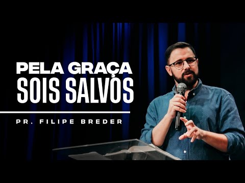 Pela Graça Sois Salvos: O Que Isso Realmente Significa?