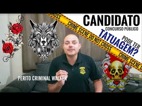 Perito criminal pode ter tatuagem?